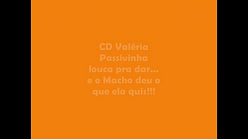 CD Valéria DF - Passivinha - сумасшедшая дарить