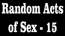 Random Acts of Sex - 15