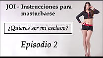 JOI para ser un esclavo sexual. Capítulo 2 en español.