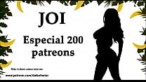 JOI Special 200 patreons, 200 run. Audio in spagnolo.