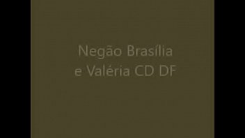 Неган Бразилиа и Валерия CD DF
