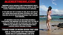 Proxy Paige in micro bikini fist her ass & prolapse on the beach