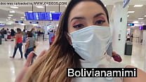 Kein Höschen am Flughafen Cancun Vollständiges Video auf bolivianamimi.tv