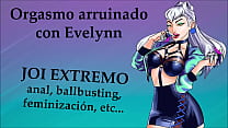 EXTREME JOI with Evelynn from LoL, KDA style. Spanish voice.