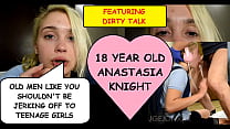 "Alte Männer wie DU sollten nicht auf Mädchen wie MICH wichsen!" sagt die achtzehnjährige Anastasia Knight, als sie Joe Jons schmutzigen alten Mann würgt
