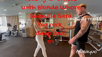 LEGACY MESS: Exercices de baise avec la blonde Whore Shemale Sara, grosse bite anale profonde. P1