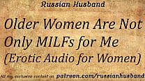 Older Women Are Not Only MILFs for Me (Erotic Audio for Women)