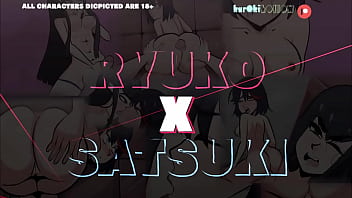 KIlllakill Ryuko X Satsuki FUTANARI к. ла к.