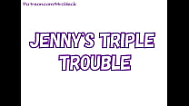 Jennys dreifaches Problem
