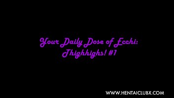 Hentai Ihre tägliche Dosis von Ecchi Oberschenkelhoch Video 1